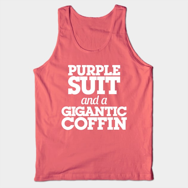 Purple Suit and a Gigantic Coffin Tank Top by bobbuel